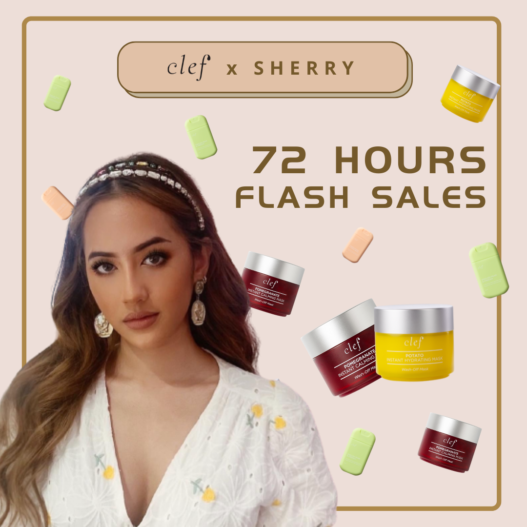 CLEF x Sherry 72 Hours Flash Sales - Mix & Match